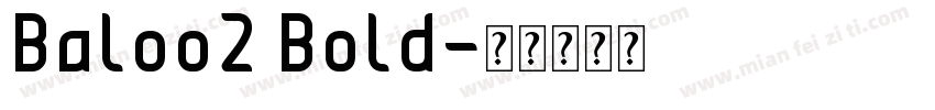 Baloo2 Bold字体转换